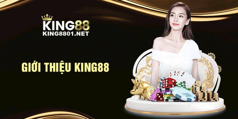 Giới thiệu KING88